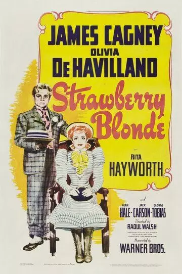 Клубничная блондинка / The Strawberry Blonde 1941 скачать через торрент в хорошем качестве