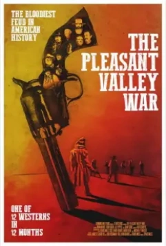 Война в Плезант Вэлли / The Pleasant Valley War 2021 скачать через торрент в хорошем качестве