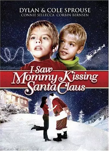 Я видел, как мама целовала Санта Клауса / I Saw Mommy Kissing Santa Claus 2001 скачать через торрент в хорошем качестве