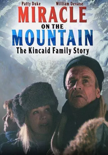 Чудо в горах / Miracle on the Mountain: The Kincaid Family Story 2000 скачать через торрент в хорошем качестве