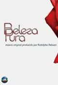 Совершенная красота / Beleza Pura 2008 скачать через торрент в хорошем качестве