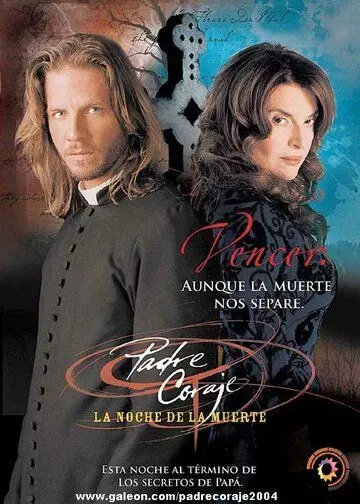 Падре Корахе / Padre Coraje 2004 скачать через торрент в хорошем качестве