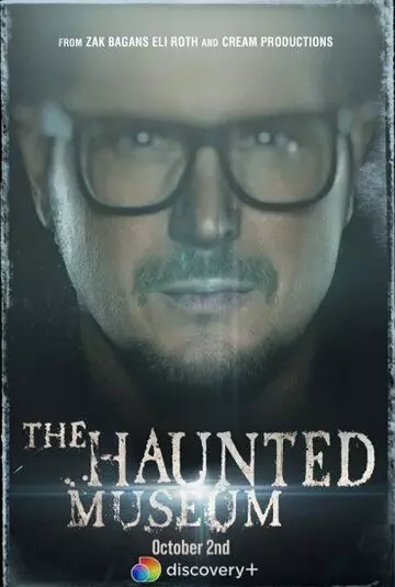 Музей с привидениями / The Haunted Museum 2021 скачать через торрент в хорошем качестве