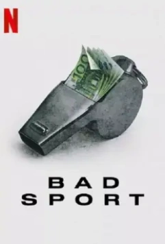 Неспортивный интерес / Bad Sport 2021 скачать через торрент в хорошем качестве