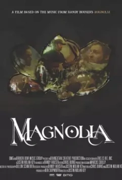 Магнолия / Magnolia 2019 скачать через торрент в хорошем качестве