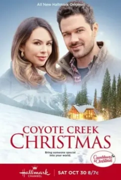 Рождество в Койот-Крик / Coyote Creek Christmas 2021 скачать через торрент в хорошем качестве