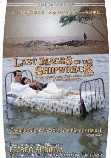 Последние изображения кораблекрушения / Últimas imágenes del naufragio 1989 скачать через торрент в хорошем качестве