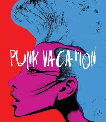 Каникулы панков / Punk Vacation 1990 скачать через торрент в хорошем качестве