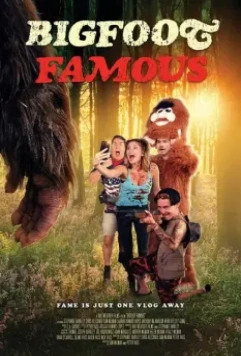 Знаментый бигфут / Bigfoot Famous 2021 скачать через торрент в хорошем качестве