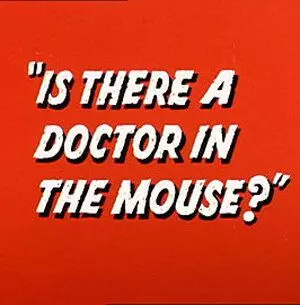 Чудеса химии / Is There a Doctor in the Mouse? 1964 скачать через торрент в хорошем качестве