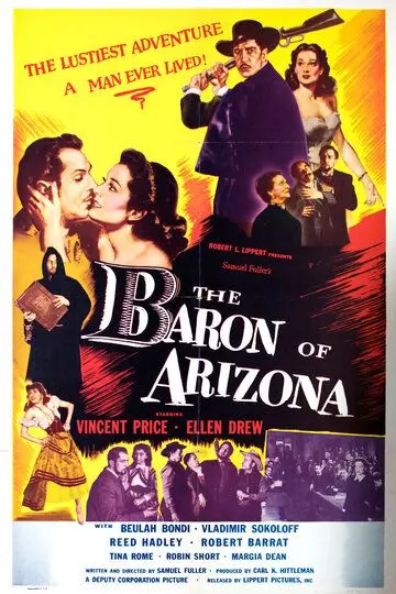 Аризонский барон / The Baron of Arizona 1950 скачать через торрент в хорошем качестве