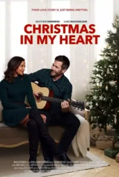 Рождество в моём сердце / Christmas in My Heart 2021 скачать через торрент в хорошем качестве
