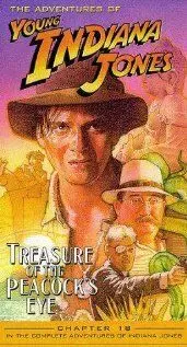 Приключения молодого Индианы Джонса: Глаз павлина / The Adventures of Young Indiana Jones: Treasure of the Peacock's Eye 1995 скачать через торрент в хорошем качестве