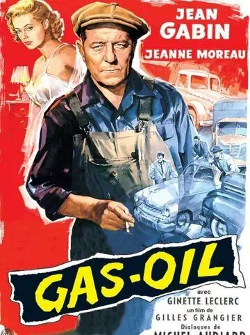 Газойль / Gas-oil 1955 скачать через торрент в хорошем качестве