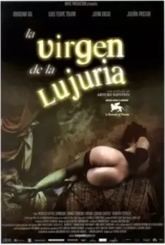 Порочный девственник / La virgen de la lujuria 2002 скачать через торрент в хорошем качестве