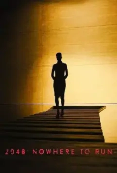 Бегущий по лезвию 2049 — 2048: Некуда бежать / 2048: Nowhere to Run 2017 скачать через торрент в хорошем качестве