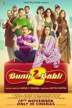 Банти и Бабли 2 / Bunty Aur Babli 2 2021 скачать через торрент в хорошем качестве