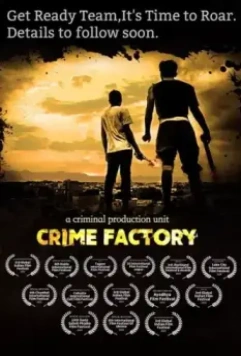 Фабрика преступлений / Crime Factory 2021 скачать через торрент в хорошем качестве