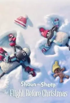 Барашек Шон: Рождественские приключения / Shaun the Sheep: The Flight Before Christmas 2021 скачать через торрент в хорошем качестве