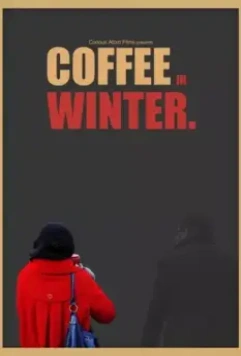 Кофе зимой / Coffee in Winter 2020 скачать через торрент в хорошем качестве