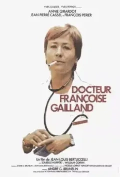 Доктор Франсуаза Гайян / Docteur Françoise Gailland 1975 скачать через торрент в хорошем качестве