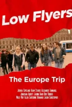Неудачники: Евротрип / Low Flyers: The Europe Trip 2020 скачать через торрент в хорошем качестве