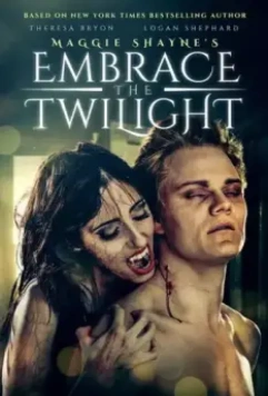 Мэгги Шейн: В объятиях сумерек / Maggie Shayne's Embrace the Twilight 2019 скачать через торрент в хорошем качестве