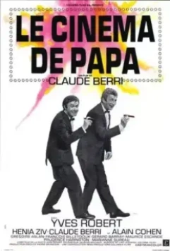 Папино кино / Le cinéma de papa 1971 скачать через торрент в хорошем качестве