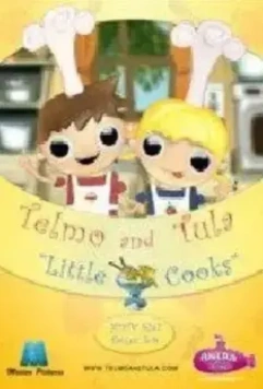 Тельмо и Тула: Маленькие повара / Telmo and Tula: Little cooks 2007 скачать через торрент в хорошем качестве
