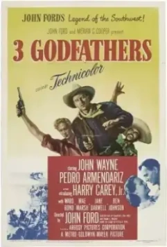 3 крестных отца / 3 Godfathers 1948 скачать через торрент в хорошем качестве