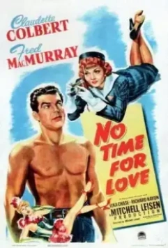 Не время для любви / No Time for Love 1943 скачать через торрент в хорошем качестве
