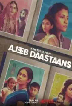 Необычные истории / Ajeeb Daastaans 2021 скачать через торрент в хорошем качестве