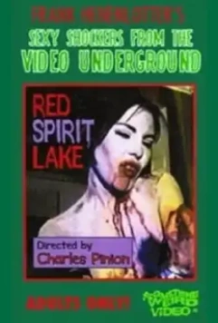 Озеро красного призрака / Red Spirit Lake 1993 скачать через торрент в хорошем качестве