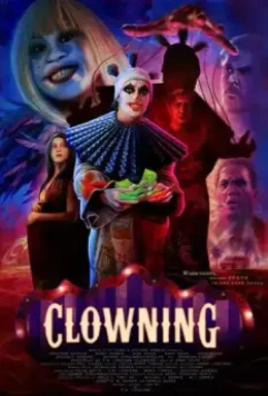 Клоун / Clowning 2022 скачать через торрент в хорошем качестве