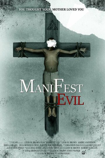 Manifest Evil