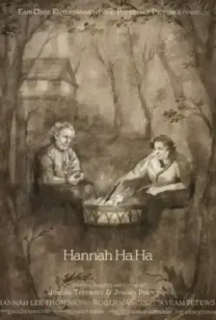 Ха-Ха Ханна / Hannah Ha Ha 2022 скачать через торрент в хорошем качестве