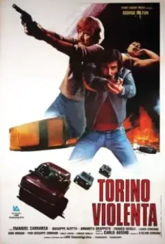 Жестокий Турин / Torino violenta 1977 скачать через торрент в хорошем качестве