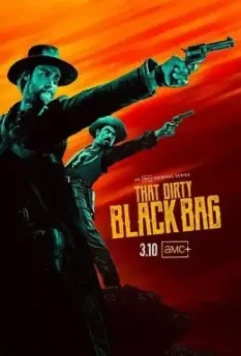 Грязный чёрный мешок / That Dirty Black Bag 2022 скачать через торрент в хорошем качестве