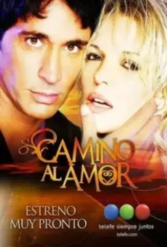Дорога к любви / Camino al amor 2014 скачать через торрент в хорошем качестве