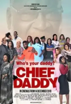 Привет от папочки / Chief Daddy 2018 скачать через торрент в хорошем качестве
