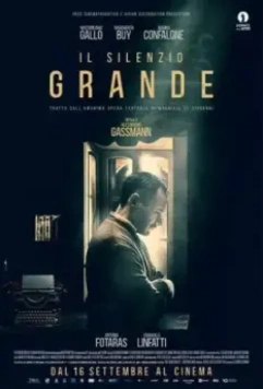 Вечная тишина / Il silenzio grande (The Great Silence) 2021 скачать через торрент в хорошем качестве