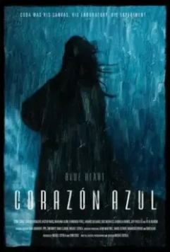 Голубое сердце / Corazón azul 2021 скачать через торрент в хорошем качестве