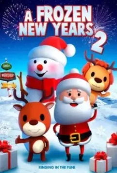 Отмороженный новый год 2 / A Frozen New Years 2 2021 скачать через торрент в хорошем качестве
