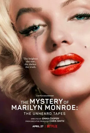 Тайна Мэрилин Монро: Неуслышанные записи / The Mystery of Marilyn Monroe: The Unheard Tapes 2022 скачать через торрент в хорошем качестве