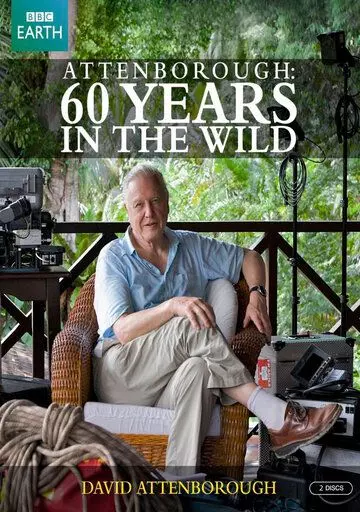 Аттенборо. 60 лет с дикой природой / Attenborough: 60 Years in the Wild 2012 скачать через торрент в хорошем качестве