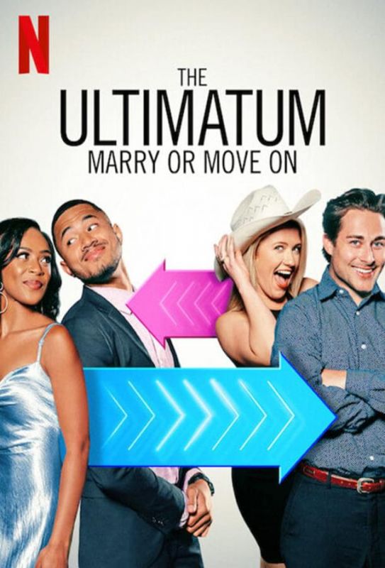 The Ultimatum: Marry or Move On