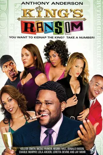 Выкупить Кинга / King's Ransom 2005 скачать через торрент в хорошем качестве