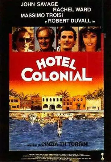 Отель «Колониаль» / Hotel Colonial 1987 скачать через торрент в хорошем качестве