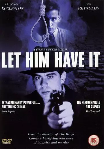 Пусть получит своё / Let Him Have It 1991 скачать через торрент в хорошем качестве