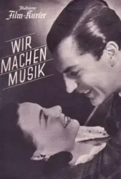 Мы делаем музыку / Wir machen Musik 1942 скачать через торрент в хорошем качестве